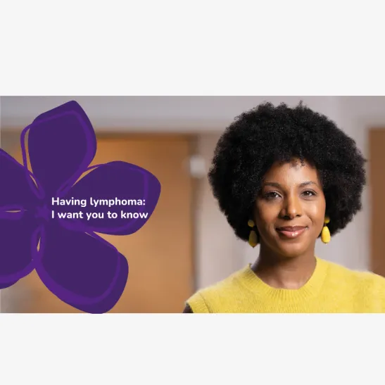 A headshot of Jacqueline next to an illustrated purple periwinkle flower with overlaid words: Having lymphoma I want you to know